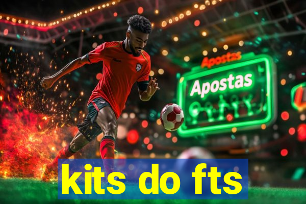 kits do fts